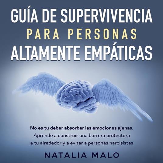 Guía de supervivencia para personas altamente empáticas