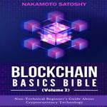 BLOCKCHAIN BASICS BIBLE (Volume 2)