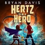 Hertz to Be a Hero