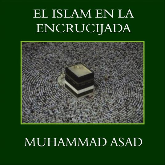 El Islam en la encrucijada