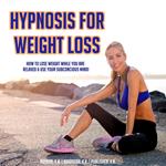 Hypnosis For Weight Loss