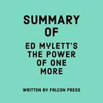 Summary of Ed Mylett's The Power of One More