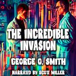 Incredible Invasion, The