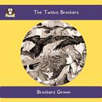 Twelve Brothers, The