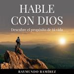 HABLE CON DIOS