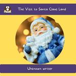 Visit to Santa Claus Land, The