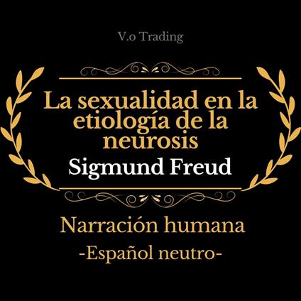 La sexualidad en la etiología de la neurosis