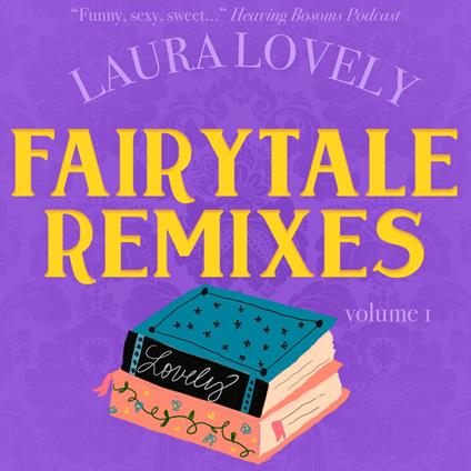 Fairytale Remixes, Volume 1