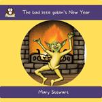 bad little goblin’s New Year, The