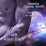 Hazel and the Alien Biker