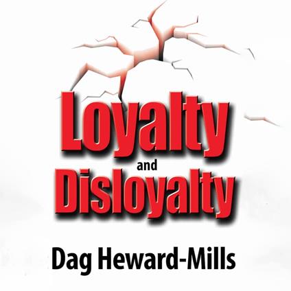 Loyalty and Disloyalty