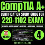 CompTIA A+ Certification Study Guide for 220-1102 Exam