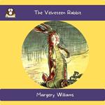 Velveteen Rabbit, The