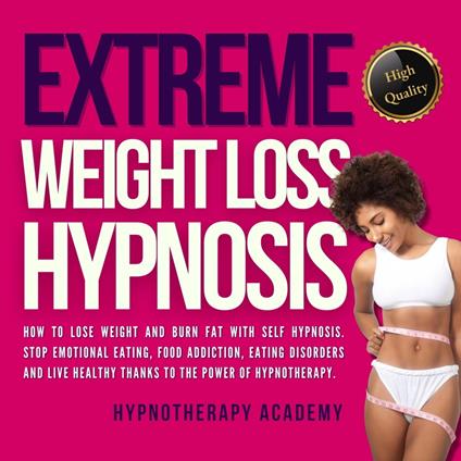 Extreme Weight Loss Hypnosis