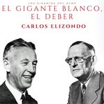 El Gigante Blanco : El Deber