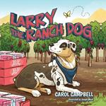 Larry the Ranch Dog