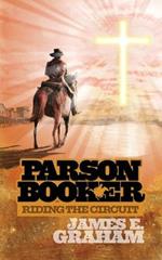 Parson Booker: Riding the Circuit