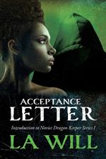 Acceptance Letter: Introduction to Novice Dragon Keeper Series I