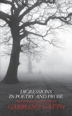 Digressions in Poetry and Prose: a collection of stories and verse written from multiple perspectives - Gabbiano Gatto - cover