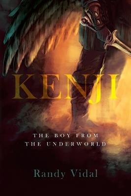 Kenji The boy from the Underworld - Randy Vidal - cover