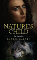 Nature's Child: The Guardian