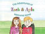 The Adventures of Zach & Ayla: Welcome Home