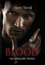 Blood: The Sanguine Prince