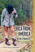 Erica from America: The Poetic Prophetess