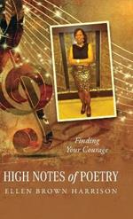 High Notes of Poetry: Finding Your Courage