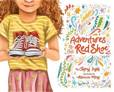 The Adventures of the Red Shoe - Cheryl T Ingle - cover