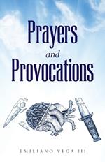 Prayers and Provocations