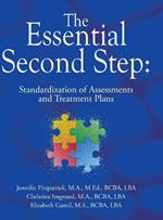 The Essential Second Step: Standardization of Assessments and Treatment Plans