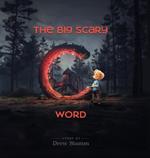 The Big Scary 'C' Word