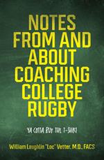 Notes from and about Coaching College Rugby