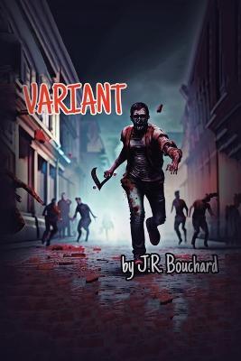 Variant - J R Bouchard - cover