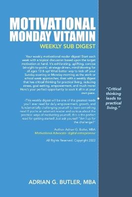 Motivational Monday Vitamin: Weekly Sub Digest - Adrian G Butler Mba - cover