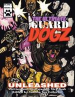 The Ultimate Gaurd Dogz: Unleashed