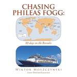 Chasing Phileas Fogg: 80 days on the Borealis