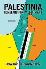 Palestinia Homeland for Palestinians
