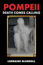 Pompeii: Death Comes Calling