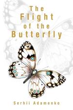 The Flight of the Butterfly