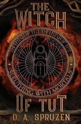 The Witch of Tut - D A Spruzen - cover