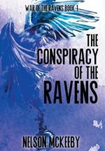 The Conspiracy of the Ravens