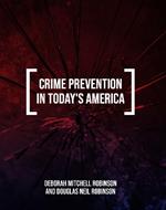 Crime Prevention in Today's America