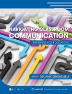 Navigating Classroom Communication: Readings for Educators