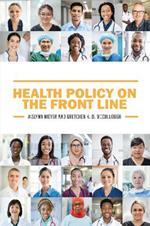 Health Policy on the Front Line