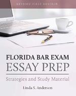 Florida Bar Exam Essay Prep: Strategies and Study Material