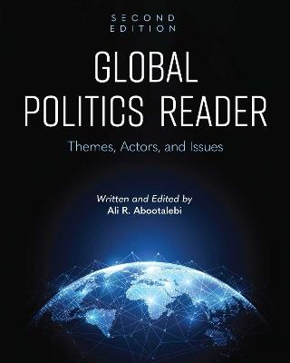 Global Politics Reader: Themes, Actors, and Issues - cover