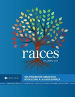 RaÃ-ces: Una aproximaciÃ3n comunicativa intercultural a la lengua española, Volumen dos