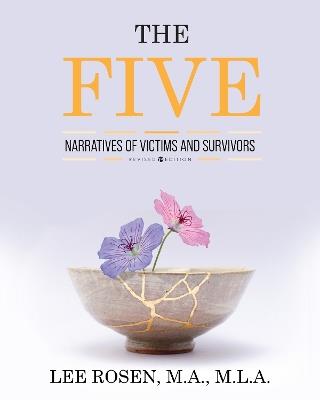 The Five: Narratives of Victims and Survivors - Lee Rosen - cover